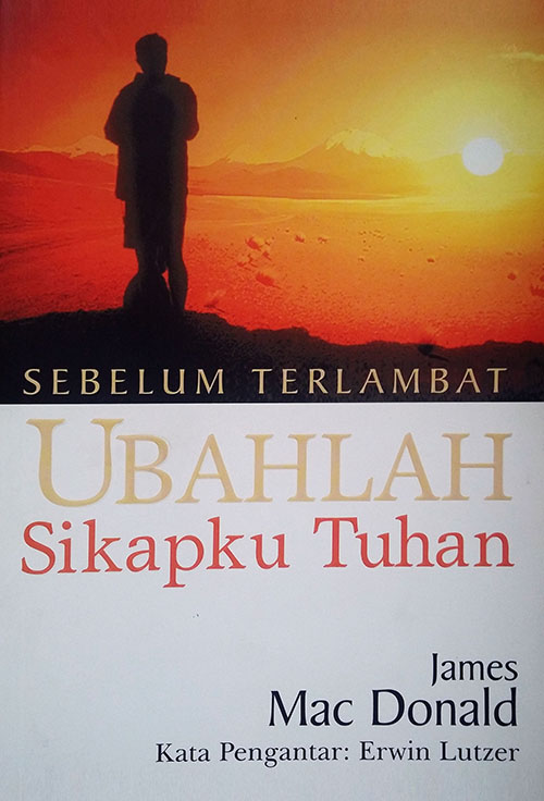 ubahlah sikapku tuhan