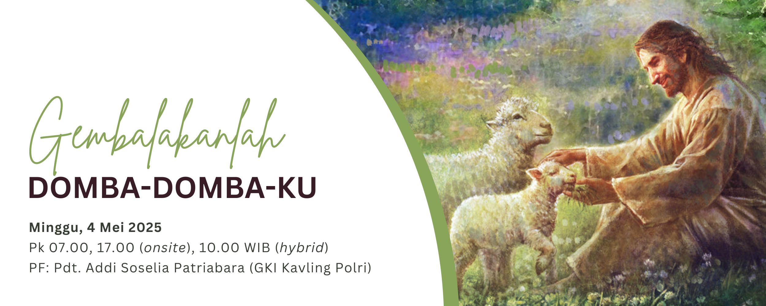 Banner Gembalakanlah Domba-Domba-Ku