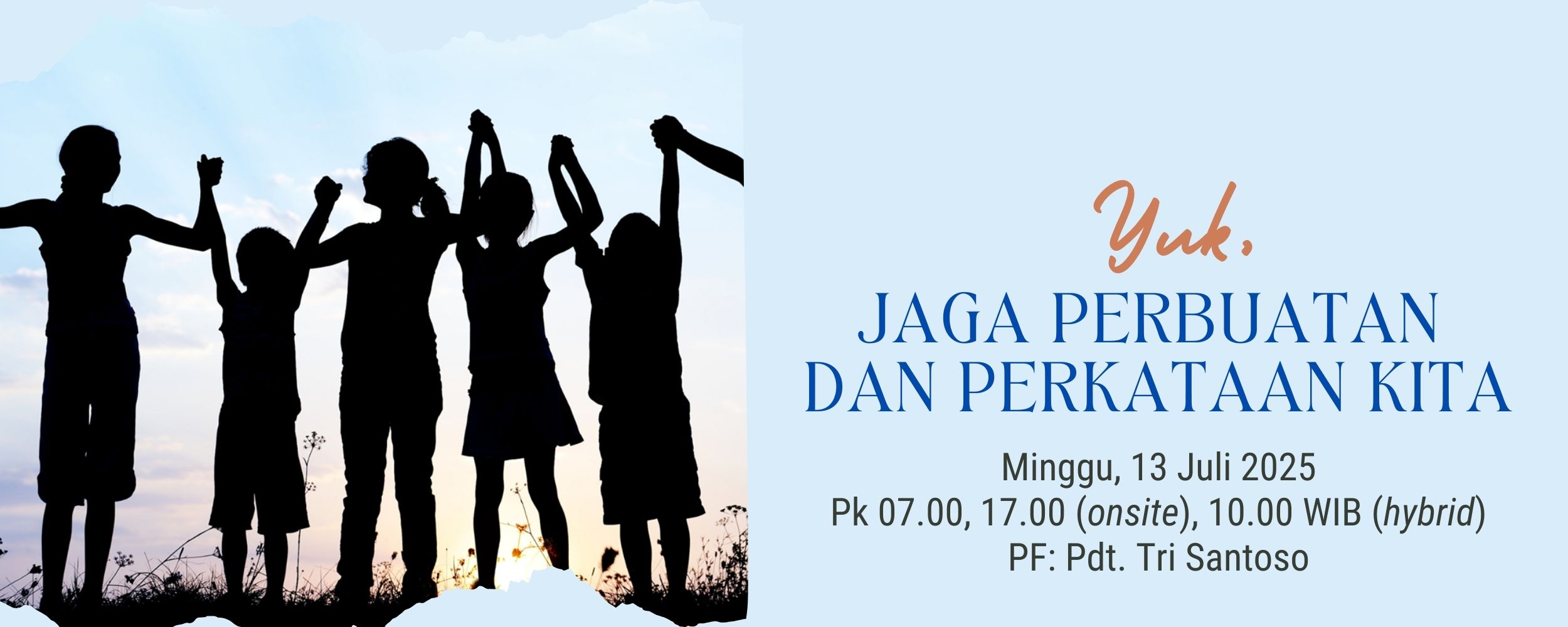 Banner Yuk, Jaga Perbuatan dan Perkataan Kita