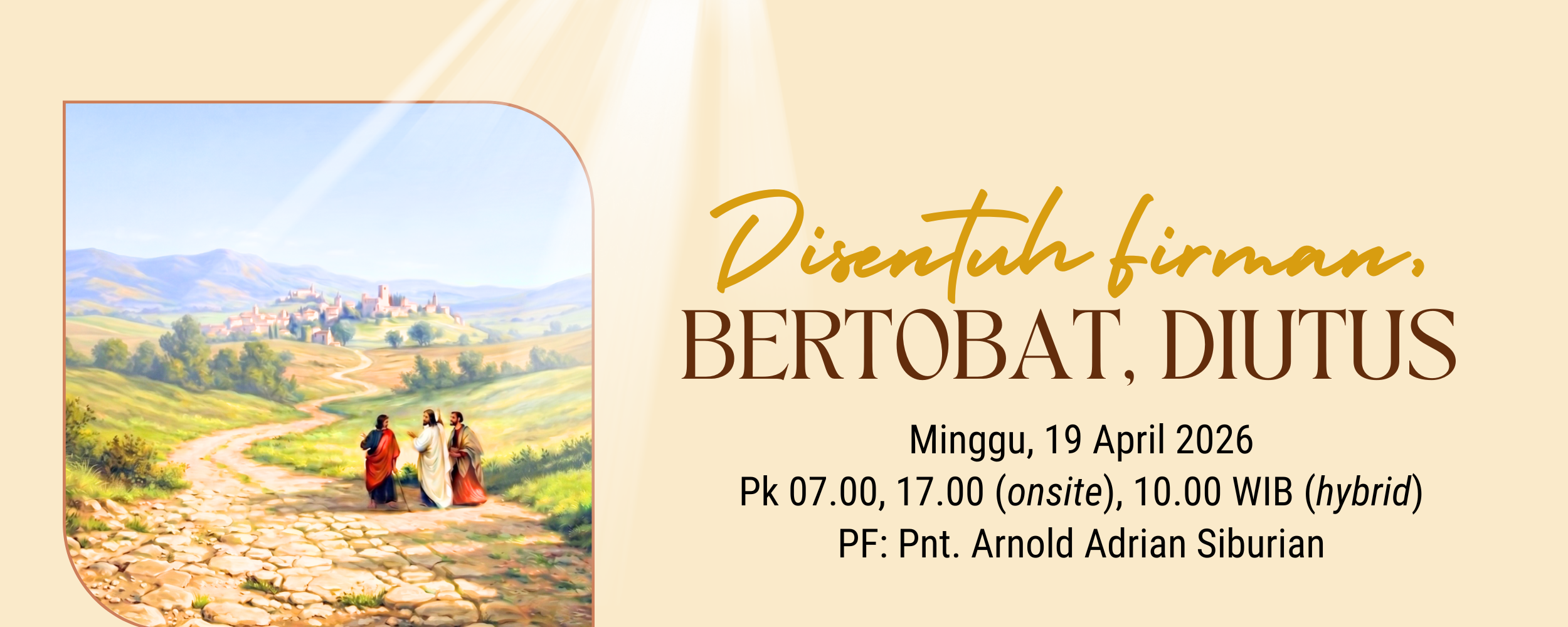 Banner Disentuh Firman, Bertobat, Diutus