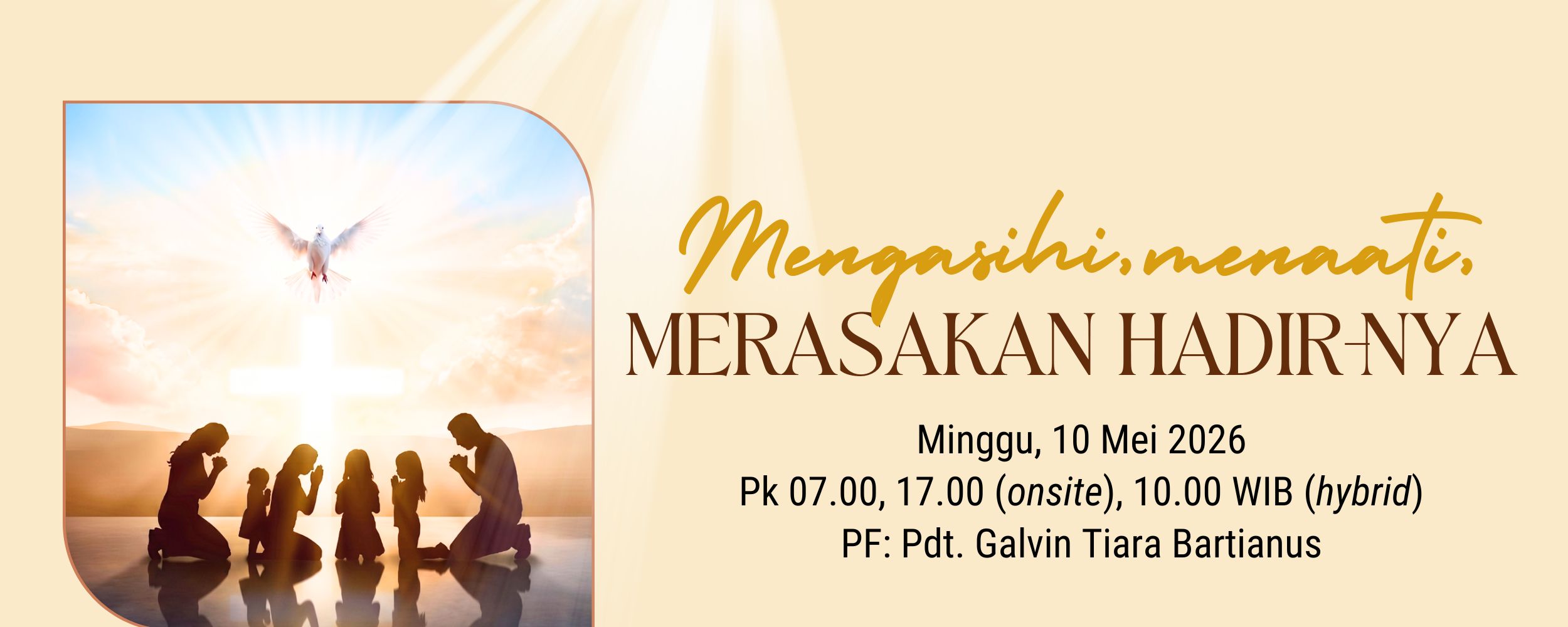 Banner Mengasihi, Menaati, Merasakan Hadir-Nya