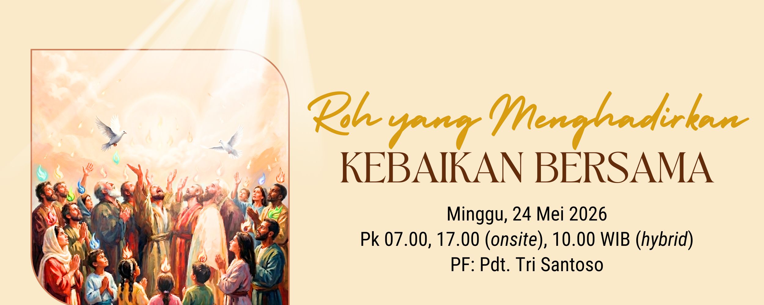 Banner Roh yang Menghadirkan Kebaikan Bersama